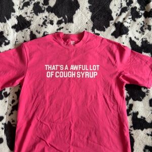 Men's Hot Pink Graphic Tee — 'That's A Awful Lot Of Cough Syrup'